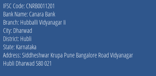 Canara Bank Hubballi Vidyanagar Ii Branch Hubli IFSC Code CNRB0011201