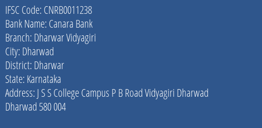Canara Bank Dharwar Vidyagiri Branch Dharwar IFSC Code CNRB0011238