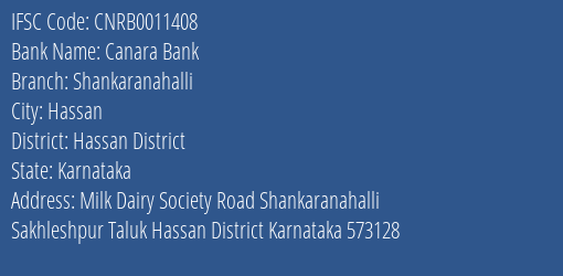 Canara Bank Shankaranahalli Branch Hassan District IFSC Code CNRB0011408