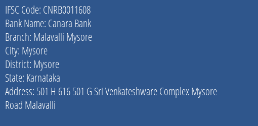 Canara Bank Malavalli Mysore Branch Mysore IFSC Code CNRB0011608