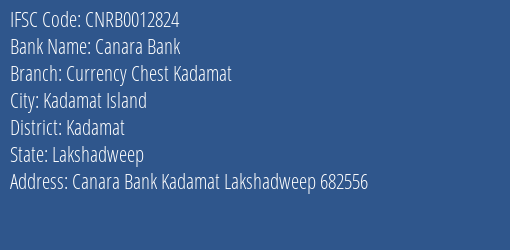 Canara Bank Currency Chest Kadamat Branch Kadamat IFSC Code CNRB0012824