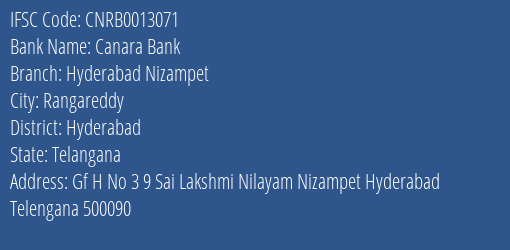 Canara Bank Hyderabad Nizampet Branch Hyderabad IFSC Code CNRB0013071
