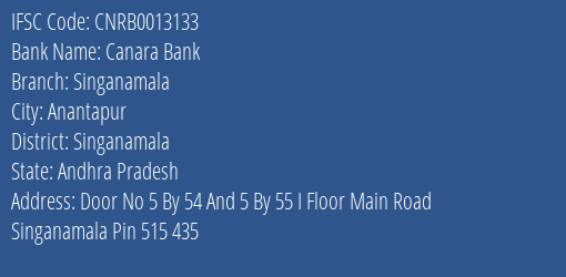 Canara Bank Singanamala Branch Singanamala IFSC Code CNRB0013133