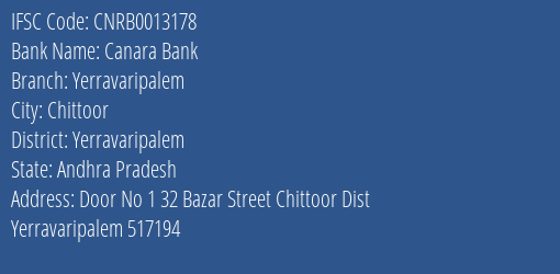 Canara Bank Yerravaripalem Branch Yerravaripalem IFSC Code CNRB0013178