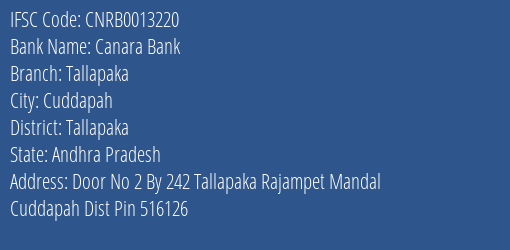 Canara Bank Tallapaka Branch Tallapaka IFSC Code CNRB0013220
