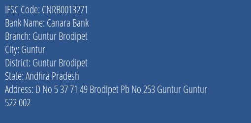 Canara Bank Guntur Brodipet Branch Guntur Brodipet IFSC Code CNRB0013271