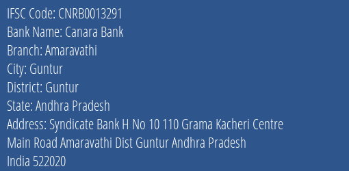 Canara Bank Amaravathi Branch Guntur IFSC Code CNRB0013291