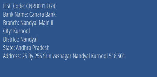 Canara Bank Nandyal Main Ii Branch, Branch Code 013374 & IFSC Code CNRB0013374