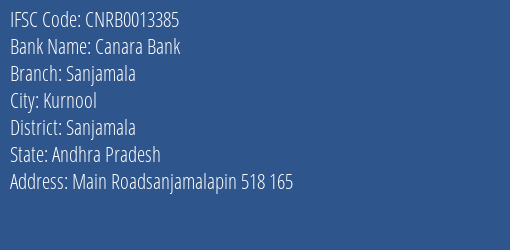 Canara Bank Sanjamala Branch Sanjamala IFSC Code CNRB0013385