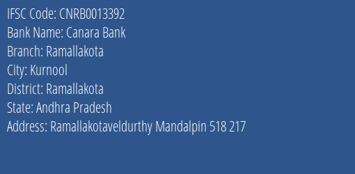 Canara Bank Ramallakota Branch Ramallakota IFSC Code CNRB0013392