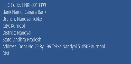 Canara Bank Nandyal Tekke Branch, Branch Code 013399 & IFSC Code CNRB0013399