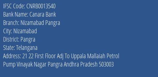 Canara Bank Nizamabad Pangra Branch Pangra IFSC Code CNRB0013540
