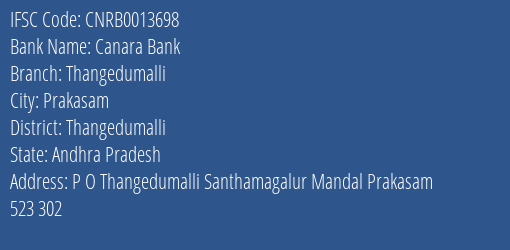 Canara Bank Thangedumalli Branch Thangedumalli IFSC Code CNRB0013698