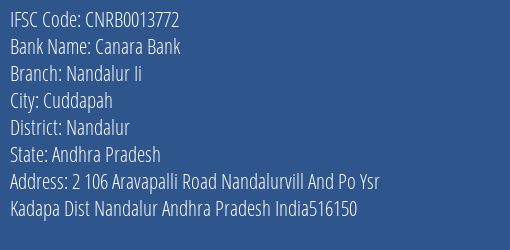 Canara Bank Nandalur Ii Branch, Branch Code 013772 & IFSC Code CNRB0013772