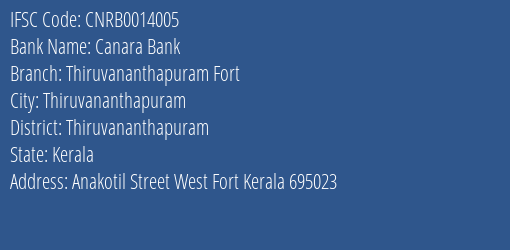 Canara Bank Thiruvananthapuram Fort Branch, Branch Code 014005 & IFSC Code CNRB0014005