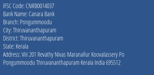 Canara Bank Pongummoodu Branch Thiruvananthapuram IFSC Code CNRB0014037