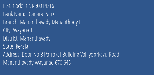 Canara Bank Mananthavady Mananthody Ii Branch, Branch Code 014216 & IFSC Code CNRB0014216