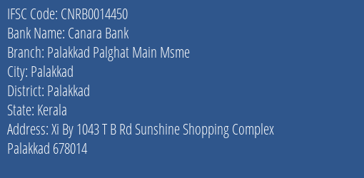Canara Bank Palakkad Palghat Main Msme Branch Palakkad IFSC Code CNRB0014450