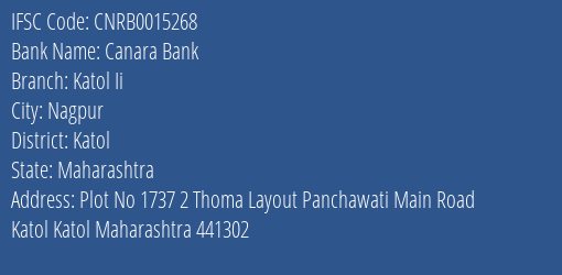 Canara Bank Katol Ii Branch, Branch Code 015268 & IFSC Code CNRB0015268