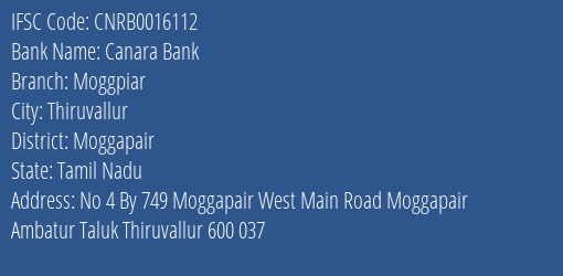 Canara Bank Moggpiar Branch Moggapair IFSC Code CNRB0016112