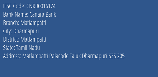 Canara Bank Matlampatti Branch Matlampatti IFSC Code CNRB0016174