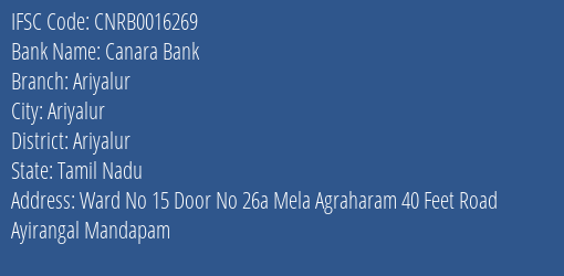 Canara Bank Ariyalur Branch, Branch Code 016269 & IFSC Code CNRB0016269