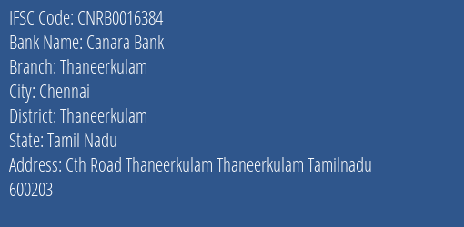 Canara Bank Thaneerkulam Branch Thaneerkulam IFSC Code CNRB0016384