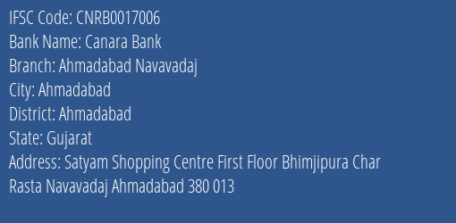 Canara Bank Ahmadabad Navavadaj Branch Ahmadabad IFSC Code CNRB0017006