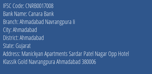 Canara Bank Ahmadabad Navrangpura Ii Branch Ahmadabad IFSC Code CNRB0017008