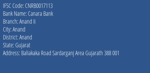 Canara Bank Anand Ii Branch, Branch Code 017113 & IFSC Code CNRB0017113