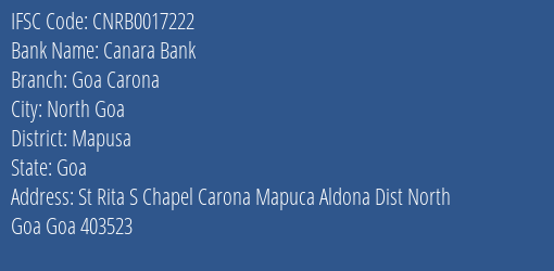 Canara Bank Goa Carona Branch, Branch Code 017222 & IFSC Code CNRB0017222
