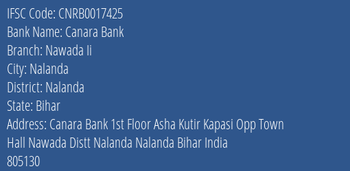 Canara Bank Nawada Ii Branch Nalanda IFSC Code CNRB0017425