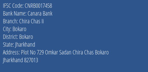 Canara Bank Chira Chas Ii Branch Bokaro IFSC Code CNRB0017458