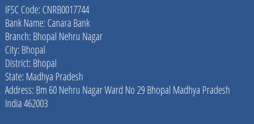 Canara Bank Bhopal Nehru Nagar Branch Bhopal IFSC Code CNRB0017744