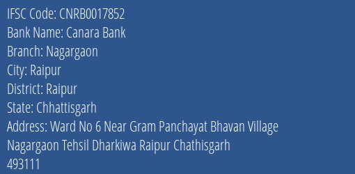 Canara Bank Nagargaon Branch Raipur IFSC Code CNRB0017852