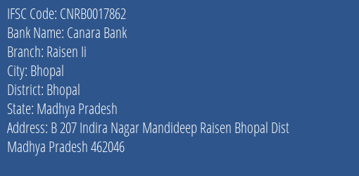 Canara Bank Raisen Ii Branch Bhopal IFSC Code CNRB0017862