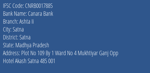 Canara Bank Ashta Ii Branch Satna IFSC Code CNRB0017885
