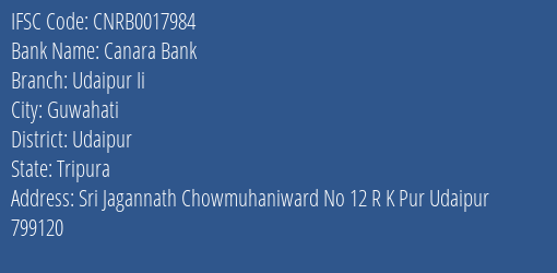 Canara Bank Udaipur Ii Branch, Branch Code 017984 & IFSC Code CNRB0017984