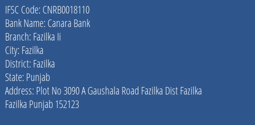 Canara Bank Fazilka Ii Branch, Branch Code 018110 & IFSC Code CNRB0018110