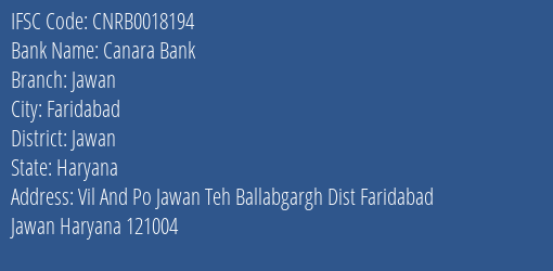 Canara Bank Jawan Branch Jawan IFSC Code CNRB0018194