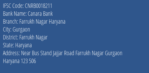 Canara Bank Farrukh Nagar Haryana Branch Farrukh Nagar IFSC Code CNRB0018211