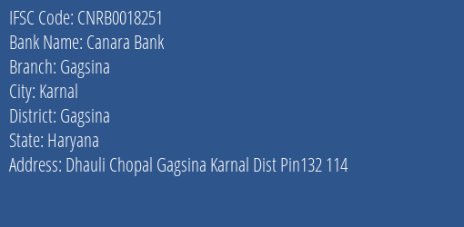 Canara Bank Gagsina Branch Gagsina IFSC Code CNRB0018251