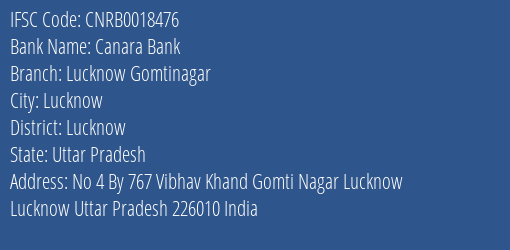 Canara Bank Lucknow Gomtinagar Branch, Branch Code 018476 & IFSC Code CNRB0018476