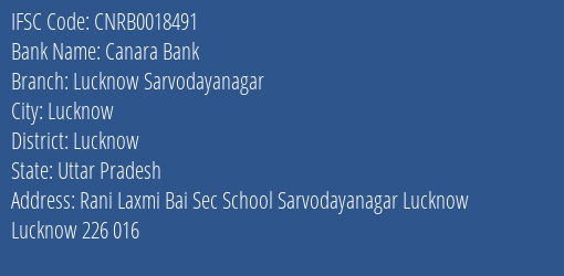 Canara Bank Lucknow Sarvodayanagar Branch, Branch Code 018491 & IFSC Code CNRB0018491