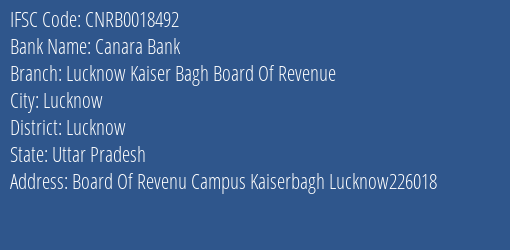 Canara Bank Lucknow Kaiser Bagh Board Of Revenue Branch, Branch Code 018492 & IFSC Code CNRB0018492