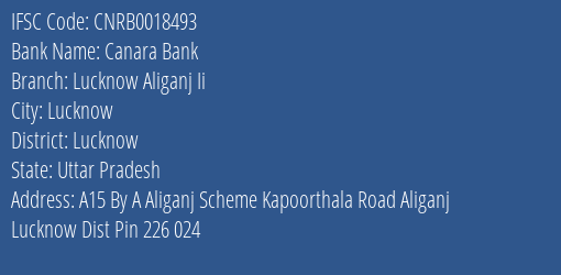 Canara Bank Lucknow Aliganj Ii Branch Lucknow IFSC Code CNRB0018493