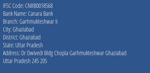Canara Bank Garhmukteshwar Ii Branch Ghaziabad IFSC Code CNRB0018568