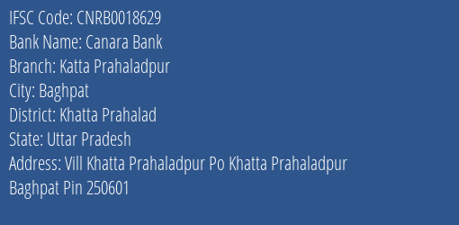 Canara Bank Katta Prahaladpur Branch Khatta Prahalad IFSC Code CNRB0018629