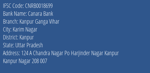 Canara Bank Kanpur Ganga Vihar Branch Kanpur IFSC Code CNRB0018699