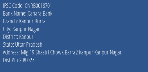 Canara Bank Kanpur Burra Branch Kanpur IFSC Code CNRB0018701
